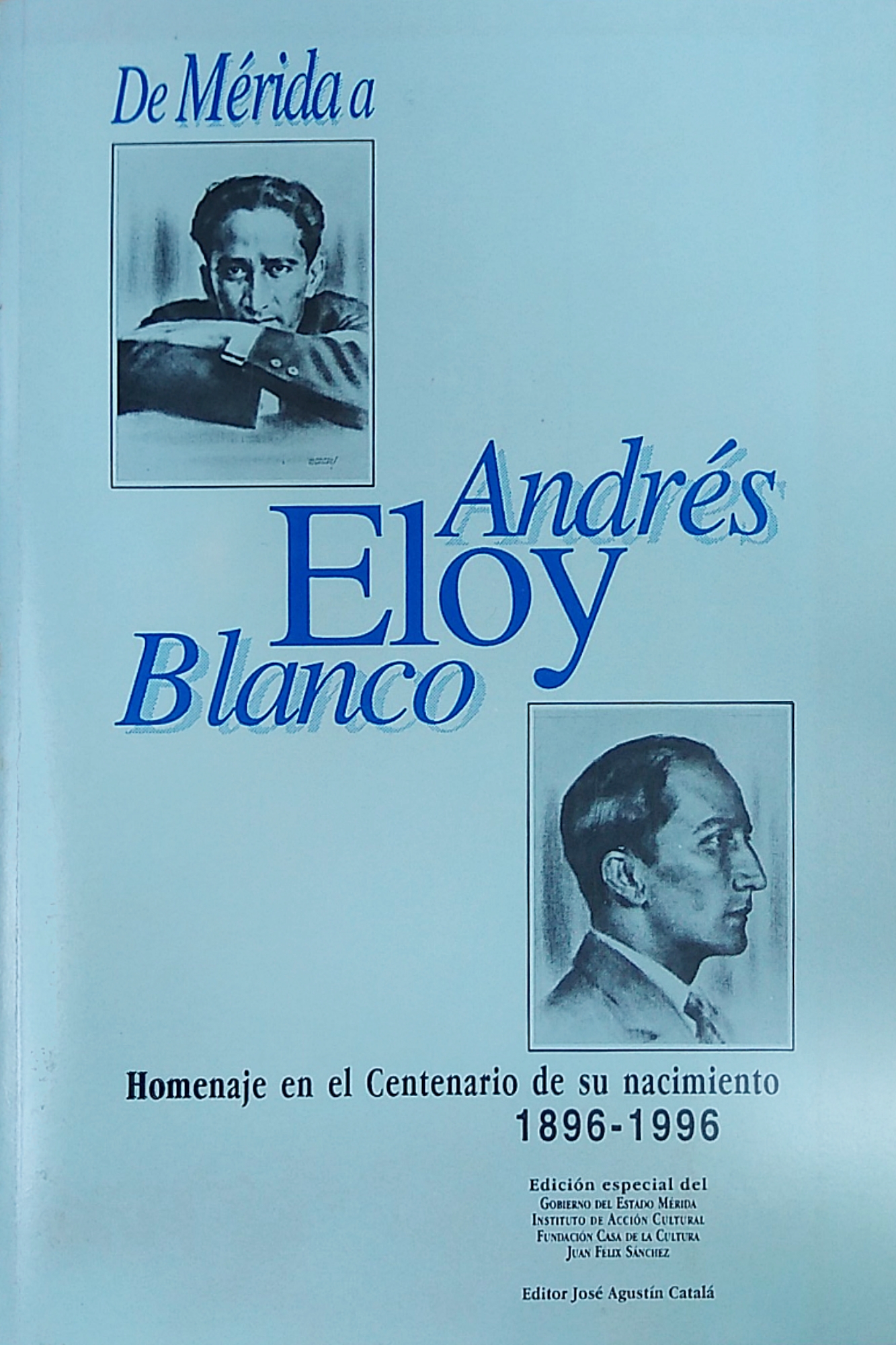 De Mérida a Andrés Eloy Blanco